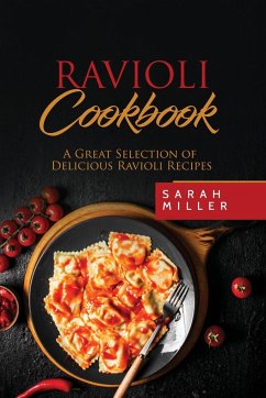 Ravioli Cookbook - Miller, Sarah