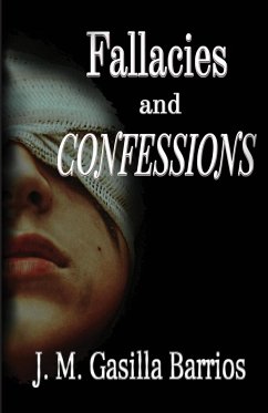 Fallacies and Confessions - Barrios, J. M. Gasilla