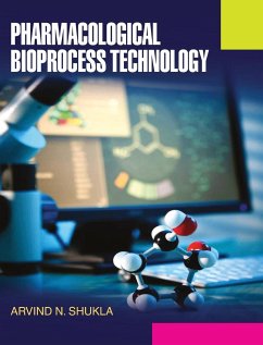 Pharmacological Bioprocess Technology - Shukla, A. N.