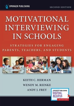 Motivational Interviewing in Schools - Reinke, Wendy M; Frey, Andy J.