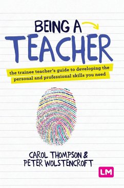 Being a Teacher - Thompson, Carol;Wolstencroft, Peter