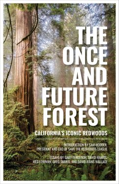 The Once and Future Forest - Save the Redwoods League