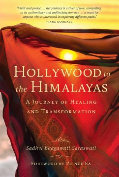 Hollywood to the Himalayas - Saraswati, Sadhvi Bhagawati