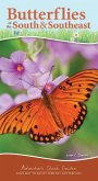 Butterflies of the South & Southeast: Your Way to Easily Identify Butterflies