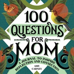 100 Questions for Mom - Carney, Amy