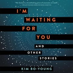 I'm Waiting for You: And Other Stories - Kim, Bo-Young; Bo-Young, Kim