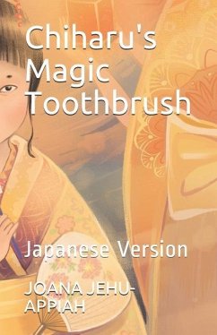 Chiharu's Magic Toothbrush: Japanese Version