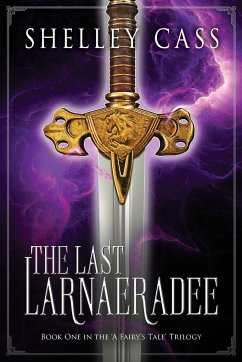 The Last Larnaeradee - Cass, Shelley