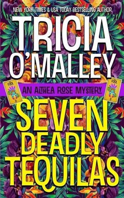 Seven Deadly Tequilas - O'Malley, Tricia