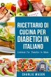 Ricettario Di Cucina Per Diabetici In... - Bild 1