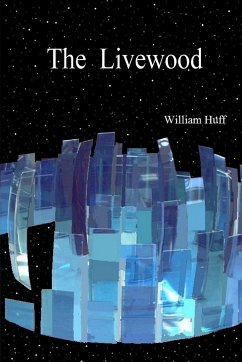 The Livewood - Huff, William