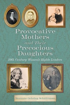 Provocative Mothers and Their Precocious Daughters - Schnittman, Suzanne Gehring