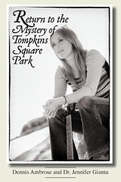 Return to the Mystery of Tompkins Square Park - Ambrose, Dennis; Giunta, Jennifer