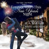 Forever Yours This New Year's Night Lib/E
