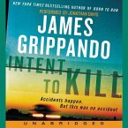 Intent to Kill Lib/E: A Novel of Suspense
