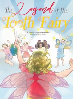 The Legend of the Tooth Fairy - Lynch, John And Irene