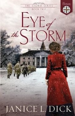 Eye of the Storm - Collection, The Mosaic; Dick, Janice L.