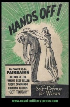 Hands Off!: Self-Defence for Women - Fairbairn, W. E.