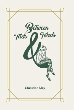 Between Tads and Toads - May, Christine