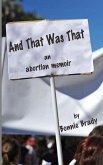 And That Was That: An Abortion Memoir
