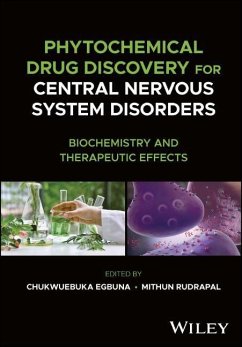 Phytochemical Drug Discovery for Central Nervous System Disorders - Egbuna