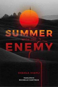 Summer with the Enemy - Ujayli, Shahla