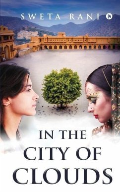 In the City of Clouds - Sweta Rani