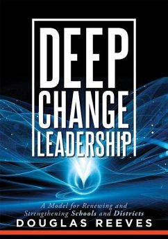 Deep Change Leadership - Reeves, Douglas