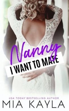 Nanny I Want to Mate: A Single Dad Romance - Kayla, Mia