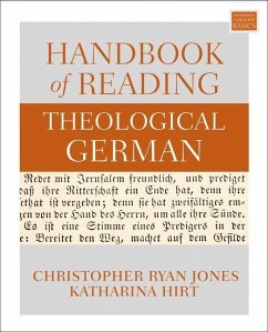 Handbook of Reading Theological German - Jones, Christopher Ryan; Hirt, Katharina