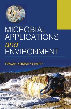 MICROBIAL APPLICATIONS AND ENVIRONMENT - Bharti, Pawan Kumar