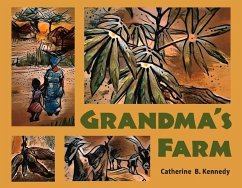 Grandma's Farm - Kennedy, Catherine B.