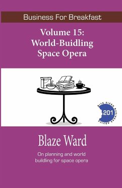 World-Building Space Opera - Ward, Blaze