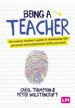Being a Teacher - Thompson, Carol;Wolstencroft, Peter