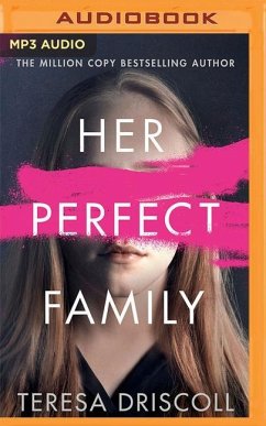 Her Perfect Family - Driscoll, Teresa