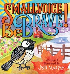 Smallvoice, Be Brave! - Marro, Jon