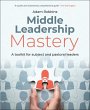 Middle Leadership Mastery - Bild 1
