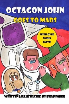 Octagon John Goes to Mars - Faber, Brad