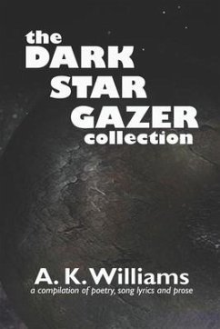 The Dark Star Gazer Collection - Williams, A. K.