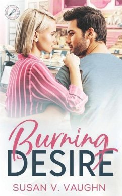 Burning Desire: Bay Shore: Book 1 - Vaughn, Susan V.