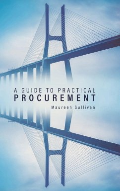 A Guide to Practical Procurement - Sullivan, Maureen