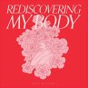 Rediscovering My Body - Bild 1