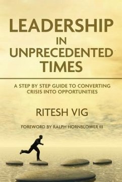 Leadership in Unprecedented Times - Vig, Ritesh