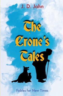 The Crone's Tales - Jahn, J. D.