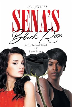 Sena's Black Rose - Jones, L. K.