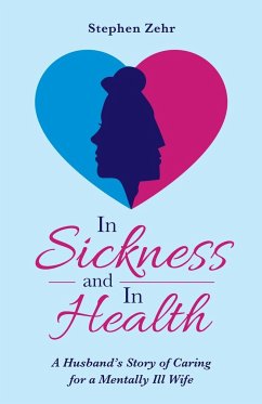 In Sickness and in Health - Zehr, Stephen
