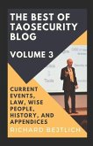 The Best of TaoSecurity Blog, Volume 3: Current Events, Law, Wise People, History, and Appendices