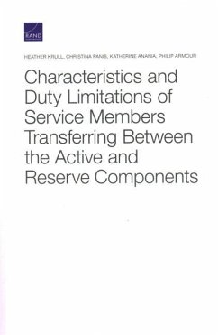Characteristics and Duty Limitations of Service Members Transferring Between the Active and Reserve Components - Krull, Heather; Panis, Christina; Anania, Katherine