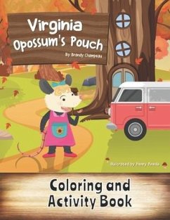 Virginia Opossum's Pouch Coloring and Activity Book - Champeau, Brandy