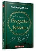 Nüzul Baglaminda Peygamber Kissalari Bana Ne Diyor - Tahir Erdogan, Veli